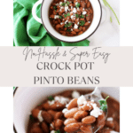 Collage of someone making pinto beans in a crock pot.
