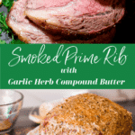Sliced prime rib on a cutting board; prime rib roast on a white plate.