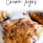 Picture of a baked crispy chicken thigh.