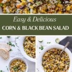Collage showing corn and black bean salad and how to make it.